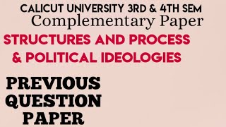 Structures And Process amp Political IdeologiesPolitics Previous Question PaperCalicut University [upl. by Evol]