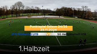 U19 Punktspiel JFG Rödental vs SG Heiligenstadt 1Halbzeit [upl. by Nodnerb659]