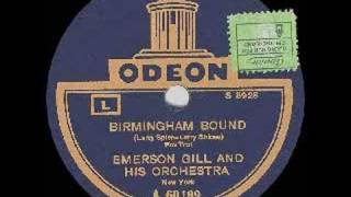 Territory Band Emerson Gill BIRMINGHAM BOUND 1925 [upl. by Anerom]