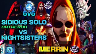 5v5 NIGHTSISTERS wMERRIN OMICRON COUNTER using SIDIOUS  DATACRON  SWGOH GAC [upl. by Soinski]