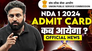 UPSC NDA 1 2024 Admit Card🔥 Expected To Release Check Complete Details NDA 2024 Learn With Sumit [upl. by Stoneham]