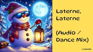 Laterne Laterne Audio  Dance Mix [upl. by Maurita]