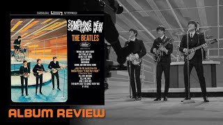 The Beatles Something New REVIEW  225 [upl. by Rebekah782]