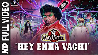 Full Video Hey Enna Vachi  Pei Mama  Yogi Babu Malavika Menon  Raj Aryan  Shakthi Chidambaram [upl. by Aoh]