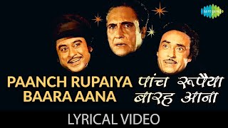 Paanch Rupaiya Baara Aana Lyrics  Asha Bhosle amp Kishore Kumar  Chalti ka naam Gaadi  Funny song [upl. by Lajib]