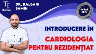 Introducere în CARDIOLOGIA PENTRU REZIDENȚIAT  REZIEASY 2022  KUMAR [upl. by Larsen]