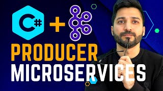 Microservices with C and Apache Kafka Event Driven Architecture with Producer Microservices [upl. by Spense]