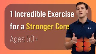 Incredible Exercise for a Stronger Core Ages 50 [upl. by Ellemac]