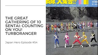 The Great Gathering of 10 Sentai  A look back at Kousoku Sentai Turborangers first episode [upl. by O'Mahony]