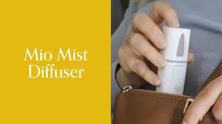 Mio Mist Diffuser [upl. by Latvina]