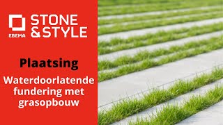 Plaatsing Waterdoorlatende fundering met grasopbouw – EbemaStoneampStyle [upl. by Eitsim]