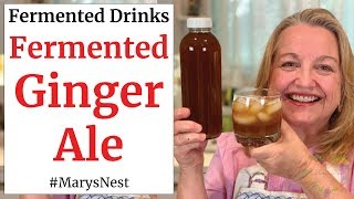 Fermented Ginger Ale Recipe  A Probiotic Rich Homemade Soda for Good Gut Health [upl. by Abigail]