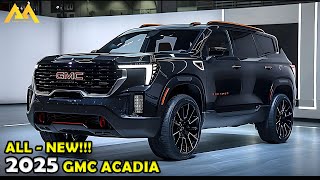 2025 GMC ACADIA FIRST LOOK WHAT TO EXPECT FROM THE NEW MODEL [upl. by Neeleuqcaj424]