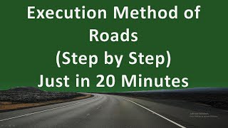 Execution of Road Project Step by Step  Roads 3 [upl. by Drapehs]