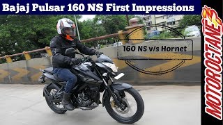 Bajaj Pulsar NS 160 First Impressions vs Hornet  बजाज पल्सर 160ns [upl. by Dabney]