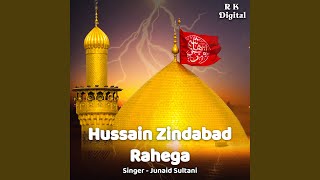 Hussain Zindabad Rahega [upl. by Piggy554]