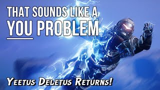 Yeetus Deletus Returns  That sounds like a YOU PROBLEM Destiny Yeet Titan [upl. by Nomelif]