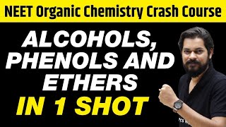 ALCOHOLS PHENOLS amp ETHERS in One Shot  All Concepts Tricks amp PYQs  Class 12  NEET [upl. by Leor]