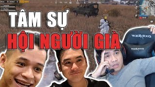 Tâm sự đêm khuya cực lầy lội cùng Hội Người Già Pewpew và Xemesis  PUBG Mobile cùng Độ Mixi [upl. by Topper]