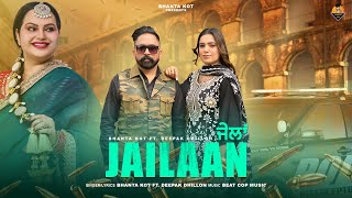 Jailaan Full Video Bhanta Kot  Deepak Dhillon  Navjot Kaur  Latest Punjabi Songs 2024 [upl. by Yelrak]