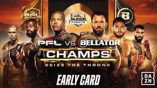 PFL VS BELLATOR CHAMPS EARLY CARD LIVESTREAM 🚨 [upl. by Limber]