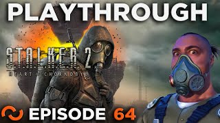 STALKER 2 Heart of Chornobyl Lets Play Episode 64 [upl. by Etessil]