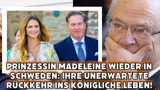 Prinzessin Madeleine wieder in Schweden ihre unerwartete Rückkehr ins königliche Leben [upl. by Dent]