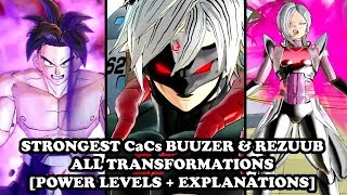 28 STRONGEST CaCs Buuzer amp Rezuub ALL TRANSFORMATIONS POWER LEVELS  EXPLANATIONS DB Xenoverse 2 [upl. by Atekram]