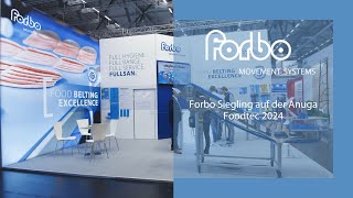 Forbo Siegling auf der AnugaFoodTec 2024 [upl. by Spohr441]