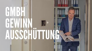 GmbHGewinnausschüttung – diese Basics muss jeder GmbHChef kennen [upl. by Jeffie]