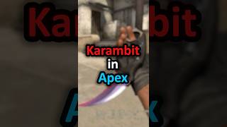 They added a Karambit to Apex shorts [upl. by Tibbs]