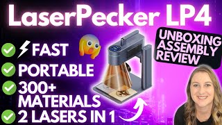 LaserPecker 4 Dual Laser Engraver Unboxing amp Review  Laser Pecker LP4 [upl. by Aicilaf]