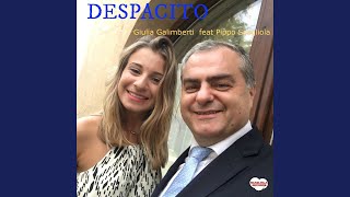 Despacito feat Pippo Scagliola [upl. by Bahner]