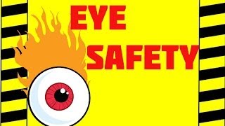 Eye Safety  Safety Eyewear  Eye Injury Prevention [upl. by Aileon]