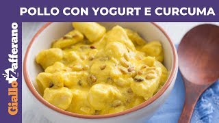 BOCCONCINI DI POLLO CON YOGURT E CURCUMA Secondo piatto facile e veloce [upl. by Fruma]