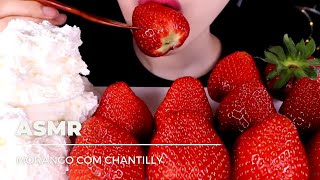 ASMR COMIDA  🍓 Morango com Chantilly 🍓  Relaxar [upl. by Brietta]