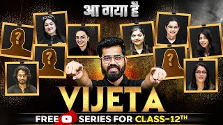 Finally The WAIT IS OVER  Most Powerful LIVE Batch for Class 12th Students 🔥 Vijeta [upl. by Leinad687]