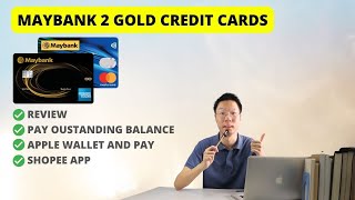 Maybank 2 Gold Credit Card Review and Payment Tutorial 2024 [upl. by Sukram409]