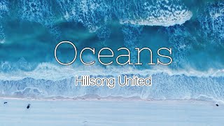 Hillsong  OceansLyrics [upl. by Errehs76]