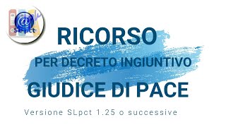 Ricorso per Decreto Ingiuntivo Giudice di Pace SLpct [upl. by Adyan]