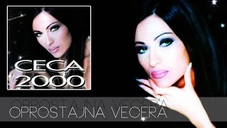 Ceca  Oprostajna vecera  Audio 1999 HD [upl. by Zarah]