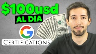 Cómo Ganar 100usddía Con Certificados Gratis De Google [upl. by Annoerb928]