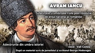 Suferintele si umilintele traite post revolutie de eroul national al romanilor Avram Iancu [upl. by Nauqe]