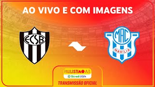 JOGO COMPLETO EC SÃO BERNARDO X MARÍLIA  RODADA 12  PAULISTÃO A3 SICREDI 2024 [upl. by Salesin456]