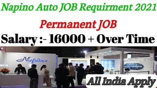 Permanent JOB Napino Auto Electronics Ltd  Napino Auto Electronics Ltd JOB Requirment 2021 Diploma [upl. by Christoper82]