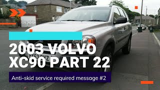 2003 Volvo XC90 Part 22  Antiskid service required message 2 [upl. by Ennaitak274]