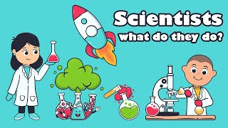 Science for Kids  Learn about the types of Scientists 🔭🔬 [upl. by Ricketts]