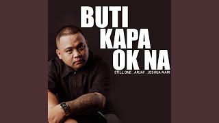 Buti Kapa OK Na feat Joshua Mari ArJay [upl. by Clemente]