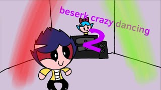 Beserk Crazy Dancing  part 2 flash warning [upl. by Teahan]