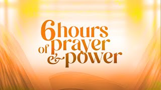 6 Hours Of Prayer amp Power  November Edition [upl. by Ihp]